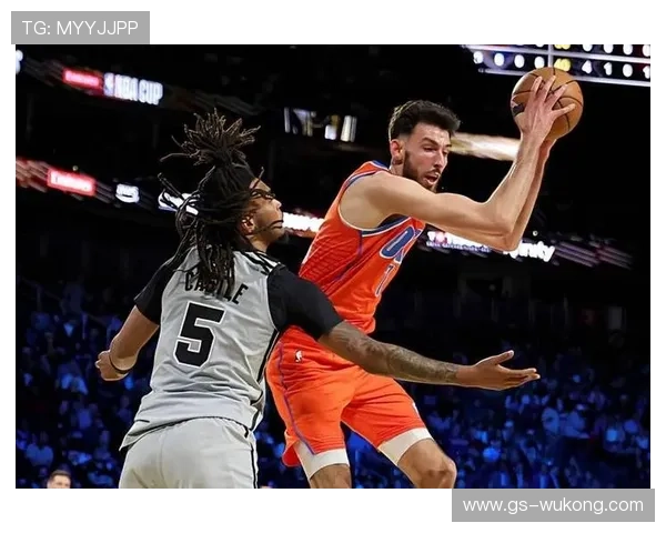 切特·霍姆格伦挡拆拉开防线提升内线得分效率